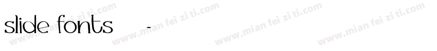 slide fonts 字体下载字体转换
